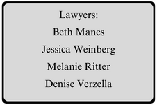 Lawyers: Beth Manes, Jessica Weinberg, Melanie Ritter, Greer Gurland, Denis Verzella